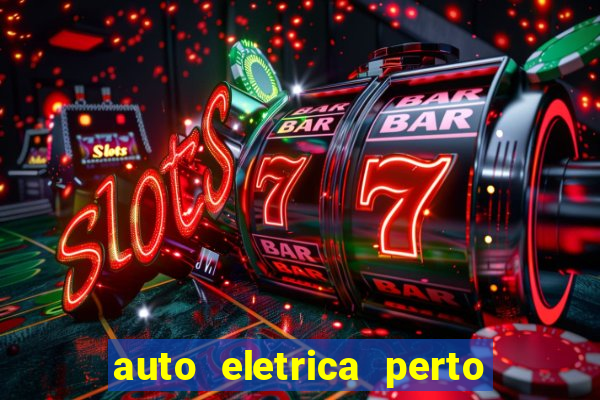 auto eletrica perto de mim